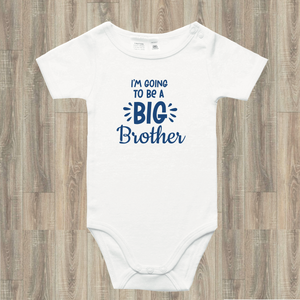 I'm Going to Be a Big Brother Onesie